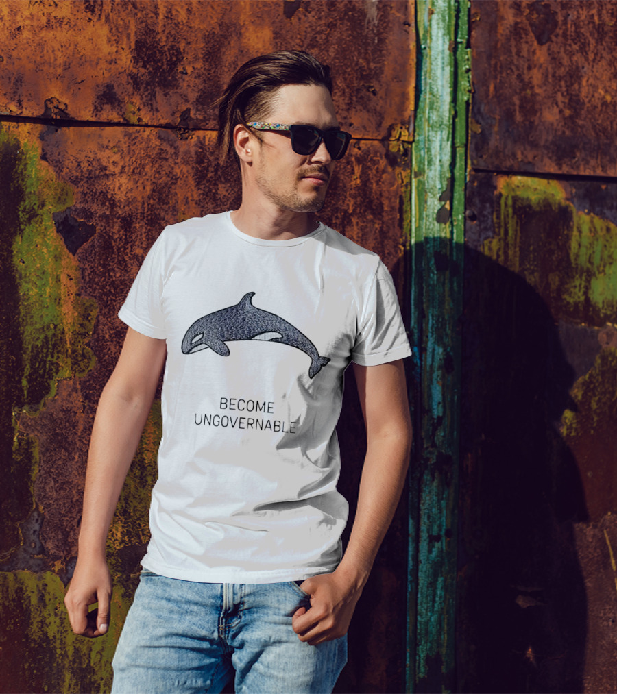 Become Ungovernable Orca T-Shirt