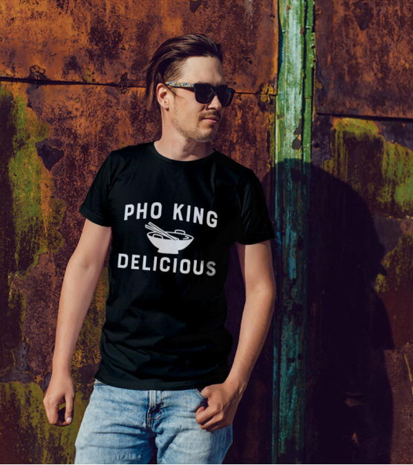 PHO KING DELICIOUS Bowl Noodles Chopsticks T-Shirt