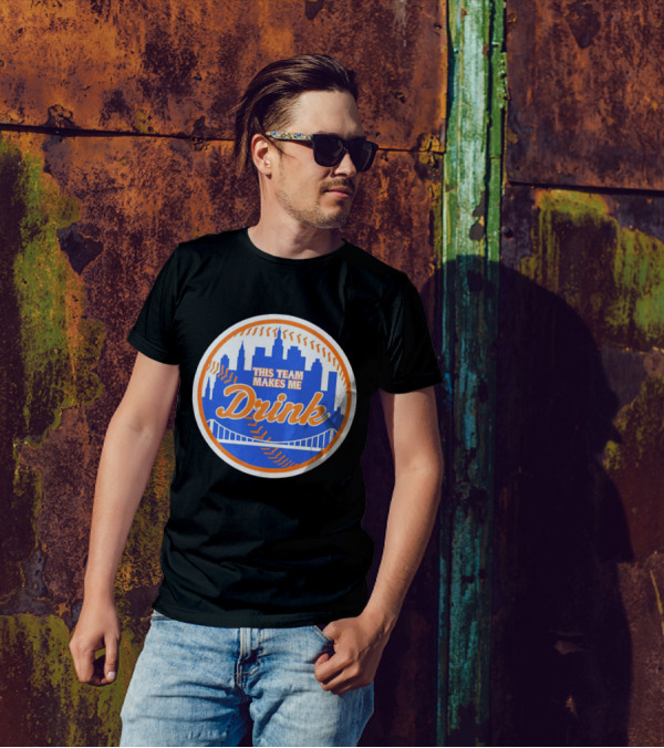 This Team Makes Me Drink New York Mets Skyline Baseball T-Shirt