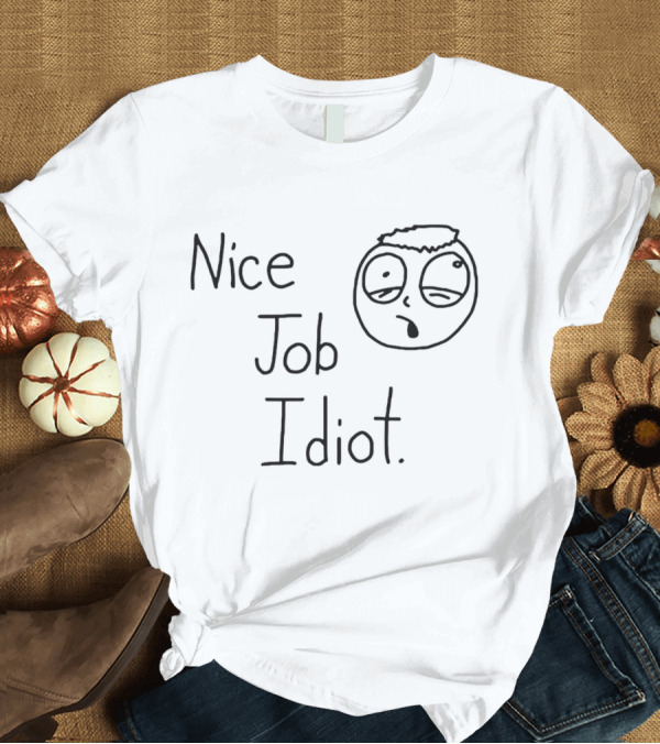 Smosh Nice Job Idiot Text With Cartoon Face Sketch T-Shirt