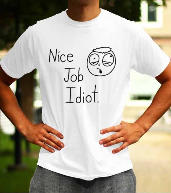 Smosh Nice Job Idiot Text With Cartoon Face Sketch T-Shirt