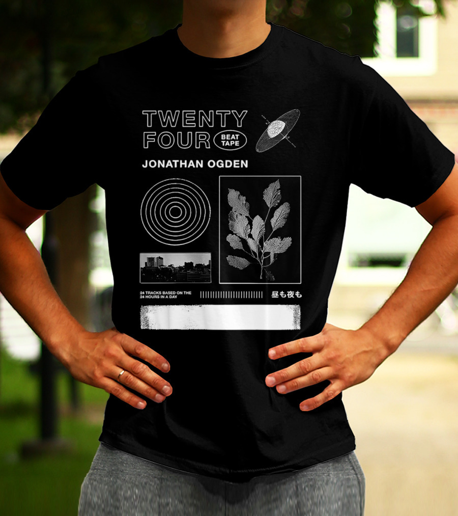 Twenty Four Beat Tape Jonathan Ogden 24 Tracks Based On The 24 Hours In A Day T-Shirt