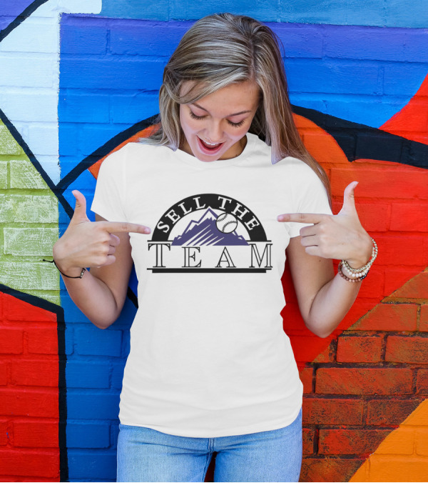 Sell The Team Colorado Rockies Baseball Rockies Mountain T-Shirt