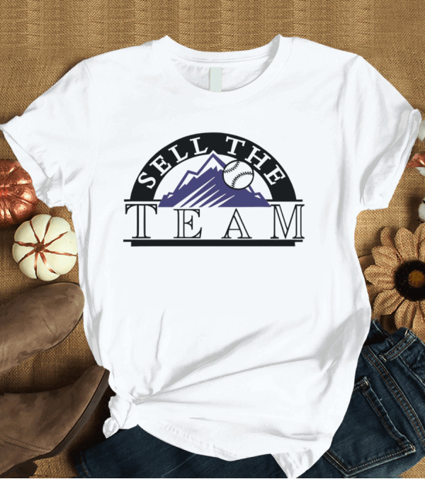 Sell The Team Colorado Rockies Baseball Rockies Mountain T-Shirt
