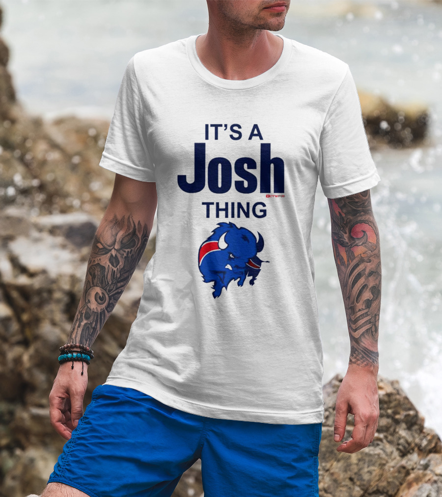 It's A Josh Thing Buffalo Bills Blue Red Bison T-Shirt