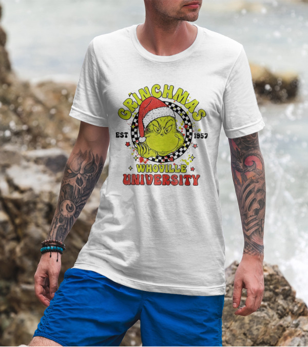 Grinchmas Whoville University Est 1957 Christmas Grinch Santa Hat T-Shirt