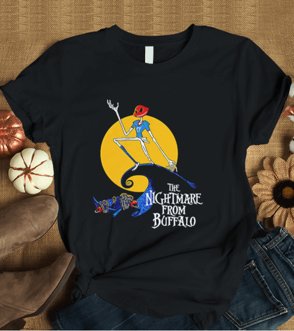 The Nightmare From Buffalo Bills Quarterback Fantasy Football Legend T-Shirt