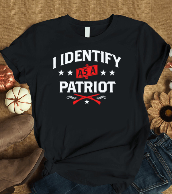 I Identify As A Patriot Stars Crossed Rifles T-Shirt
