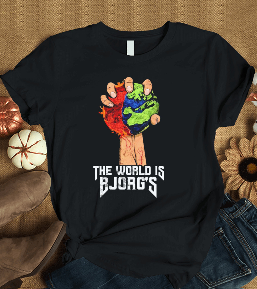 The World Is Bjorg's Hand Gripping Bloodied Earth T-Shirt