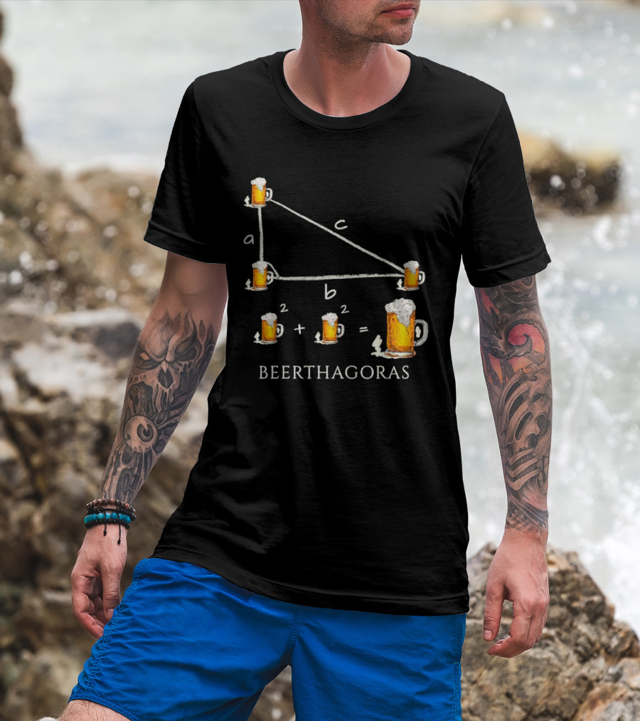 Beerthagoras Theorem Math Pythagoras Beer Mugs Equation T-Shirt