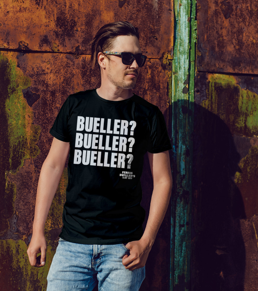 Bueller Bueller Bueller Ferris Bueller's Day Off 80s Movie T-Shirt