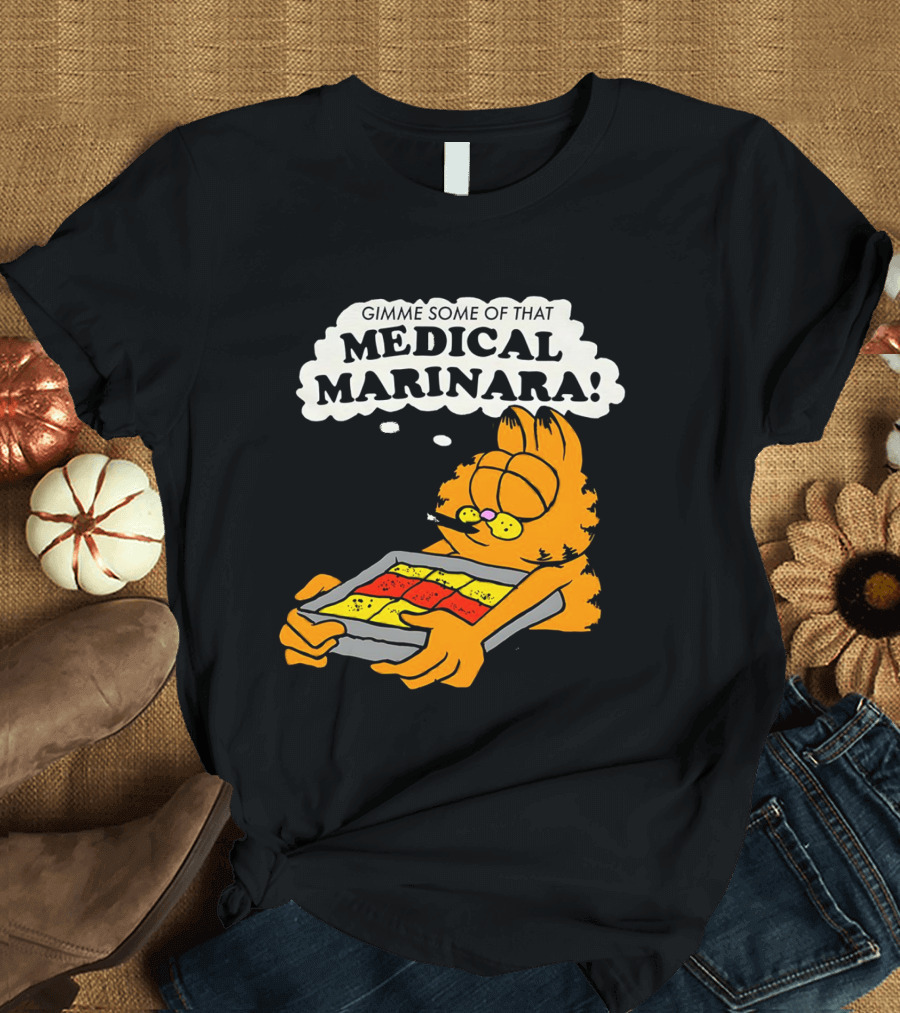 Garfield Gimme Some Of That Medical Marinara With Lasagna T-Shirt