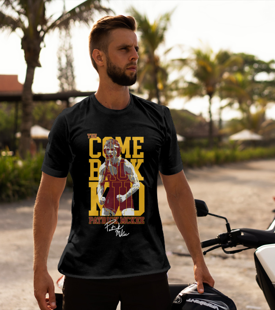 The Come Back Kid Patrick McKee Signature Wrestling Champion T-Shirt