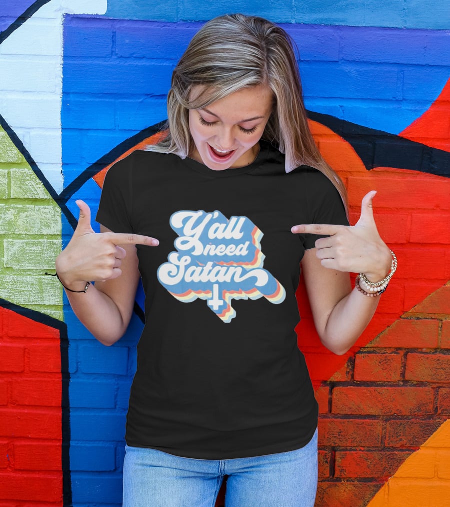 Y’all Need Satan Retro Style Text With Inverted Cross T-Shirt