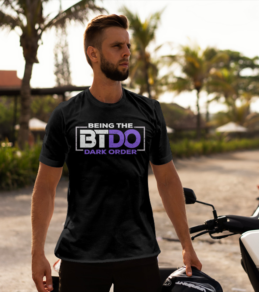 Being The BTDO Dark Order T-Shirt