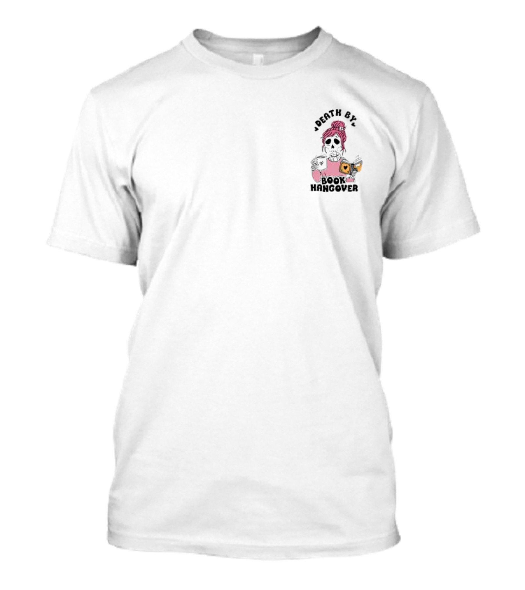 Death By Book Hangcover Skeleton With Pink Hair And Coffee Cup T-Shirt