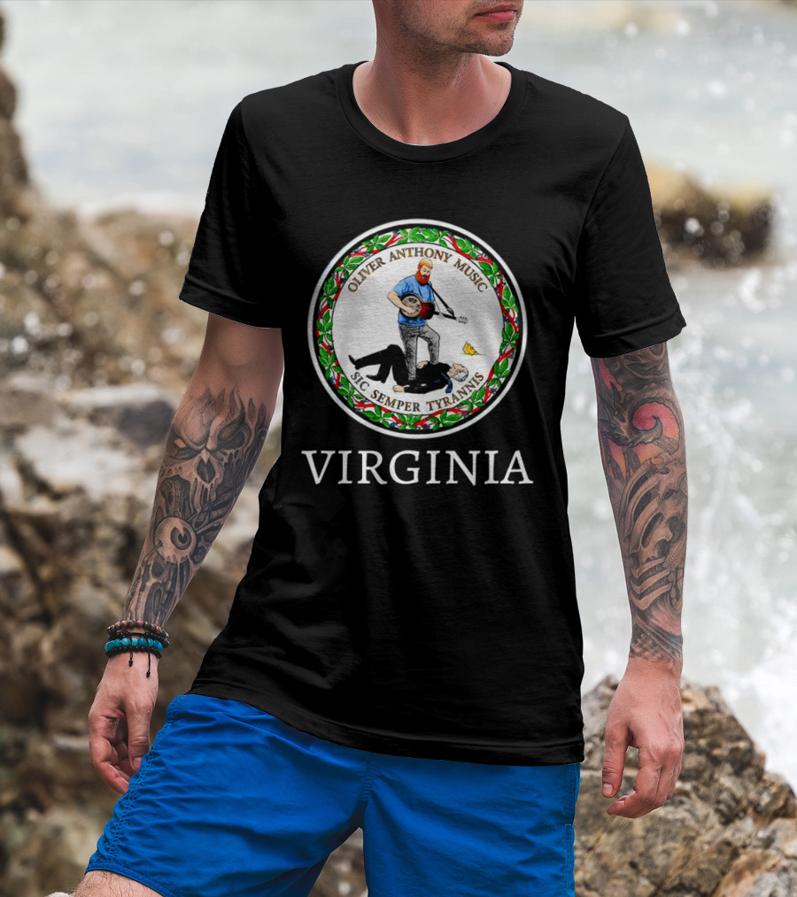 Oliver Anthony Music Sic Semper Tyrannis Virginia Seal T-Shirt