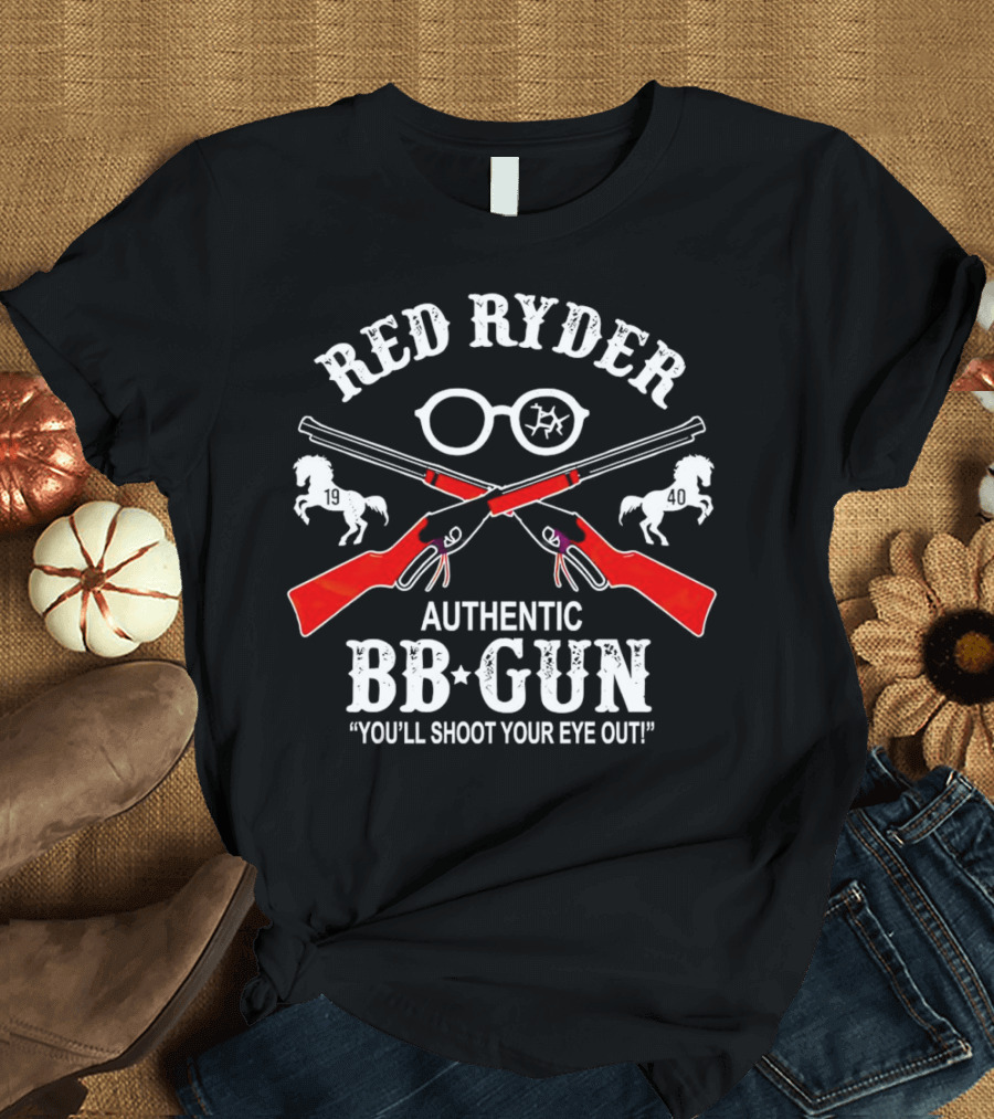 Red Ryder Authentic BB Gun You’ll Shoot Your Eye Out 1940 T-Shirt