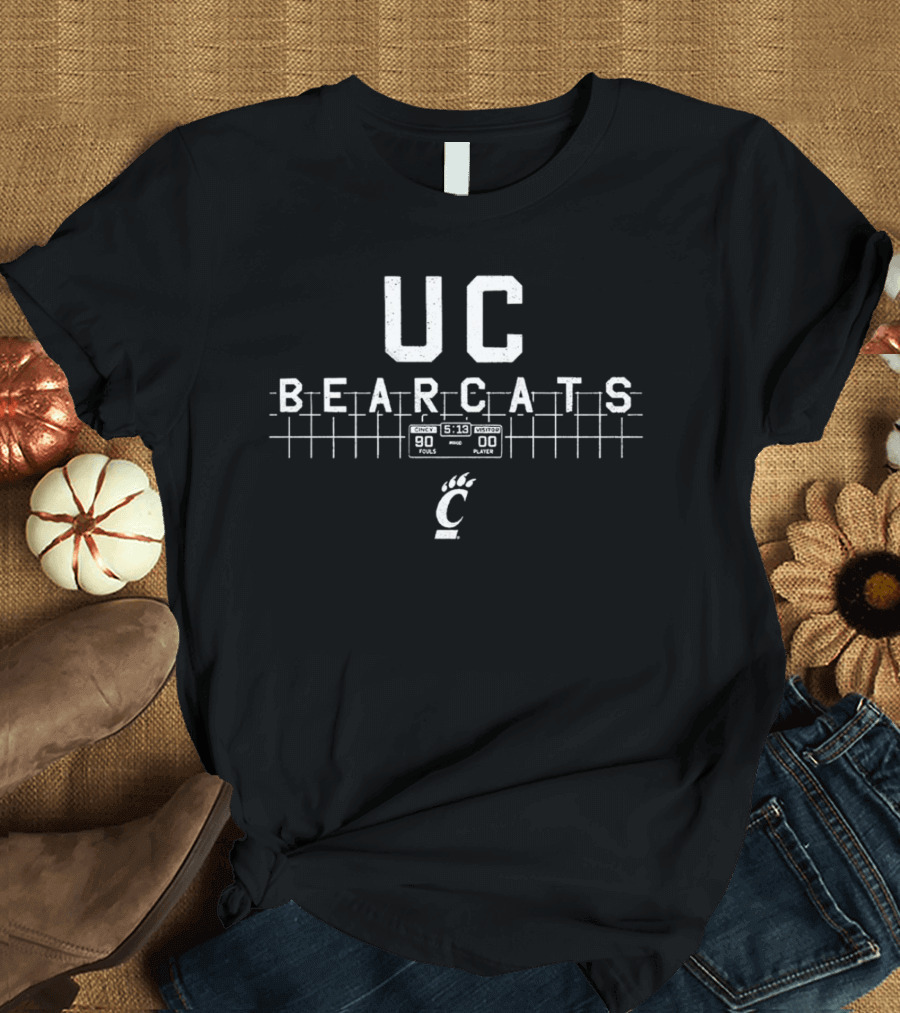 UC Bearcats Cincinnati Bearcats Scoreboard Logo 90 Fouls 5:13 00 Player T-Shirt