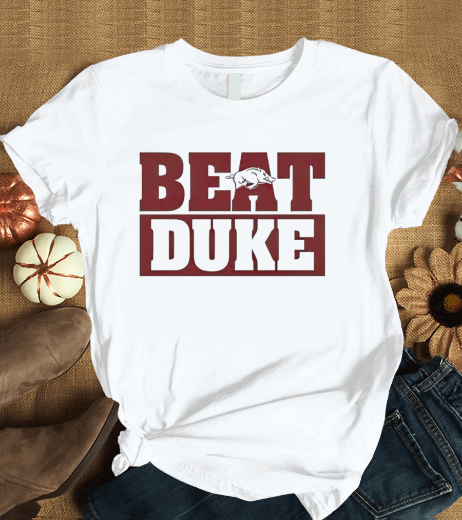 Beat Duke Arkansas Razorbacks T-Shirt