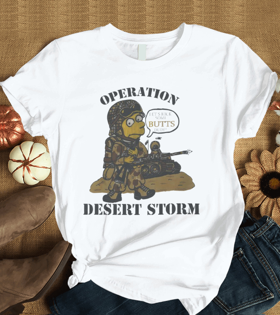 Operation Desert Storm Bart Simpson Let's Kick Butts T-Shirt