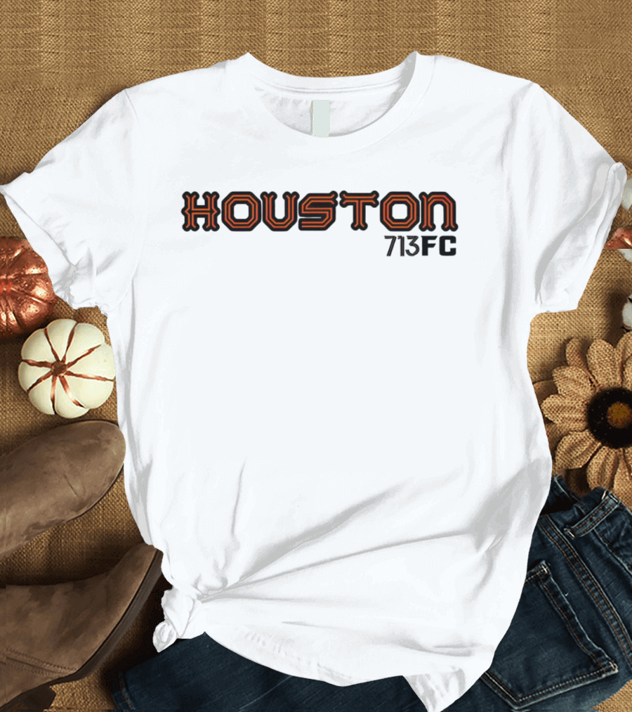 HOUSTON 713 FC Soccer Fan Gear T-Shirt