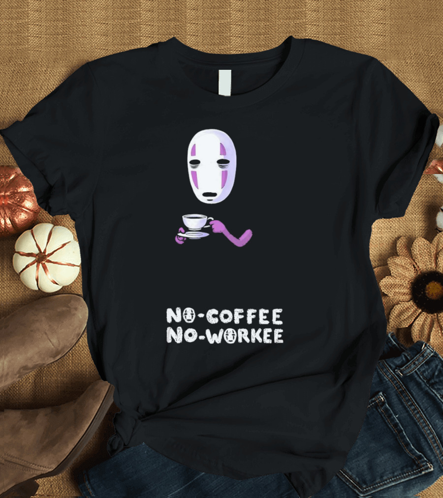 Spirited Away No Face No Coffee No Workee T-Shirt