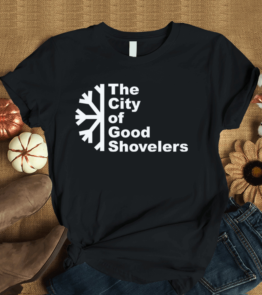 The City Of Good Shovelers Snowflakes T-Shirt