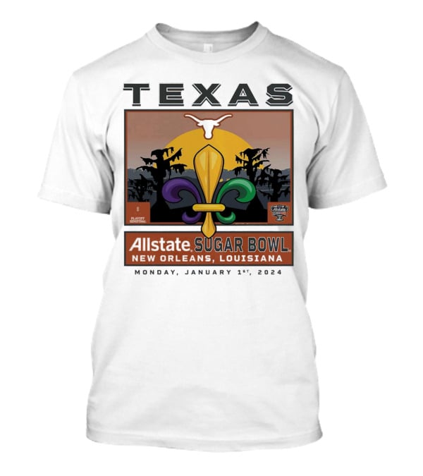 Texas Longhorns Allstate Sugar Bowl New Orleans January 1, T-Shirt