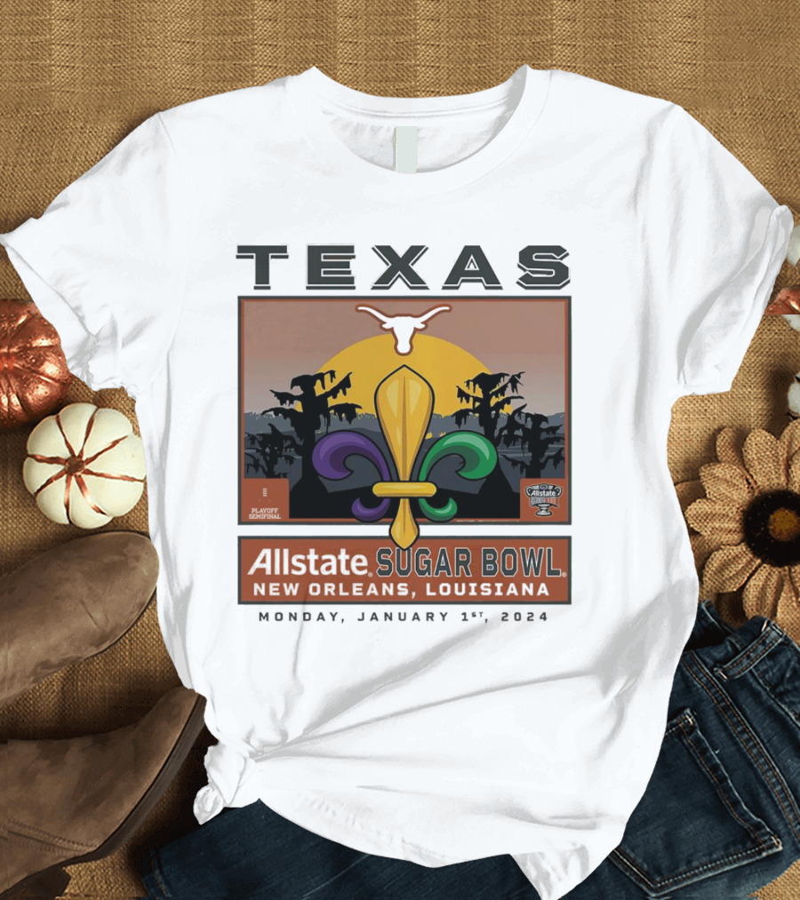 Texas Longhorns Allstate Sugar Bowl New Orleans January 1, T-Shirt