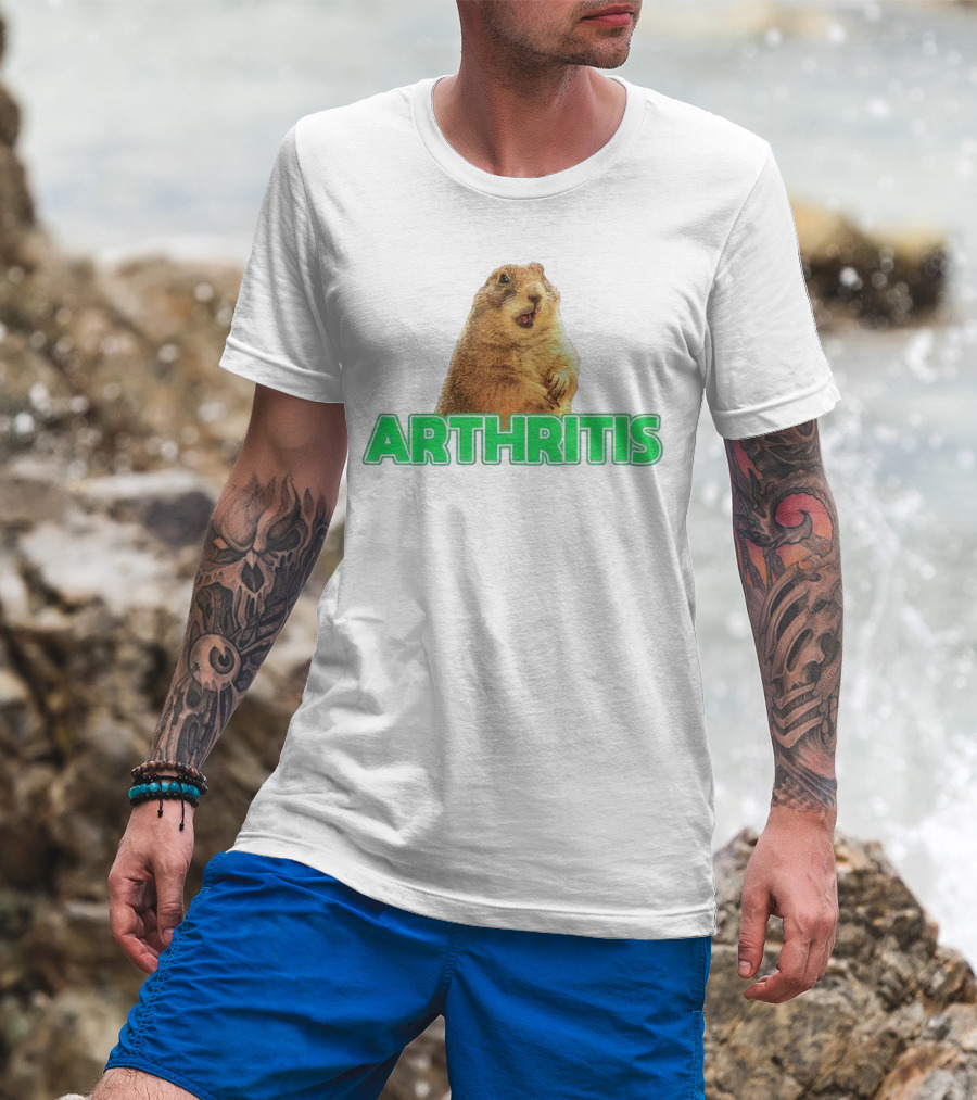 Arthritis Prairie Dog Silly Expression T-Shirt
