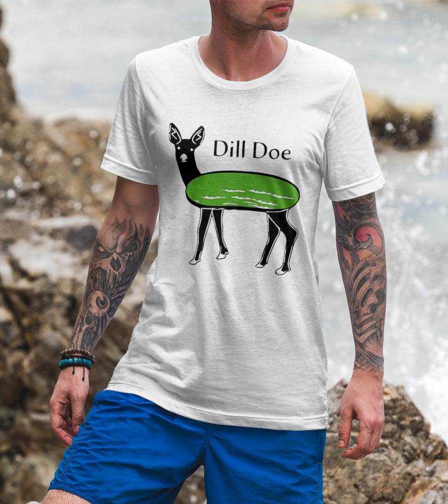 Dill Doe Deer Pickle Pun T-Shirt