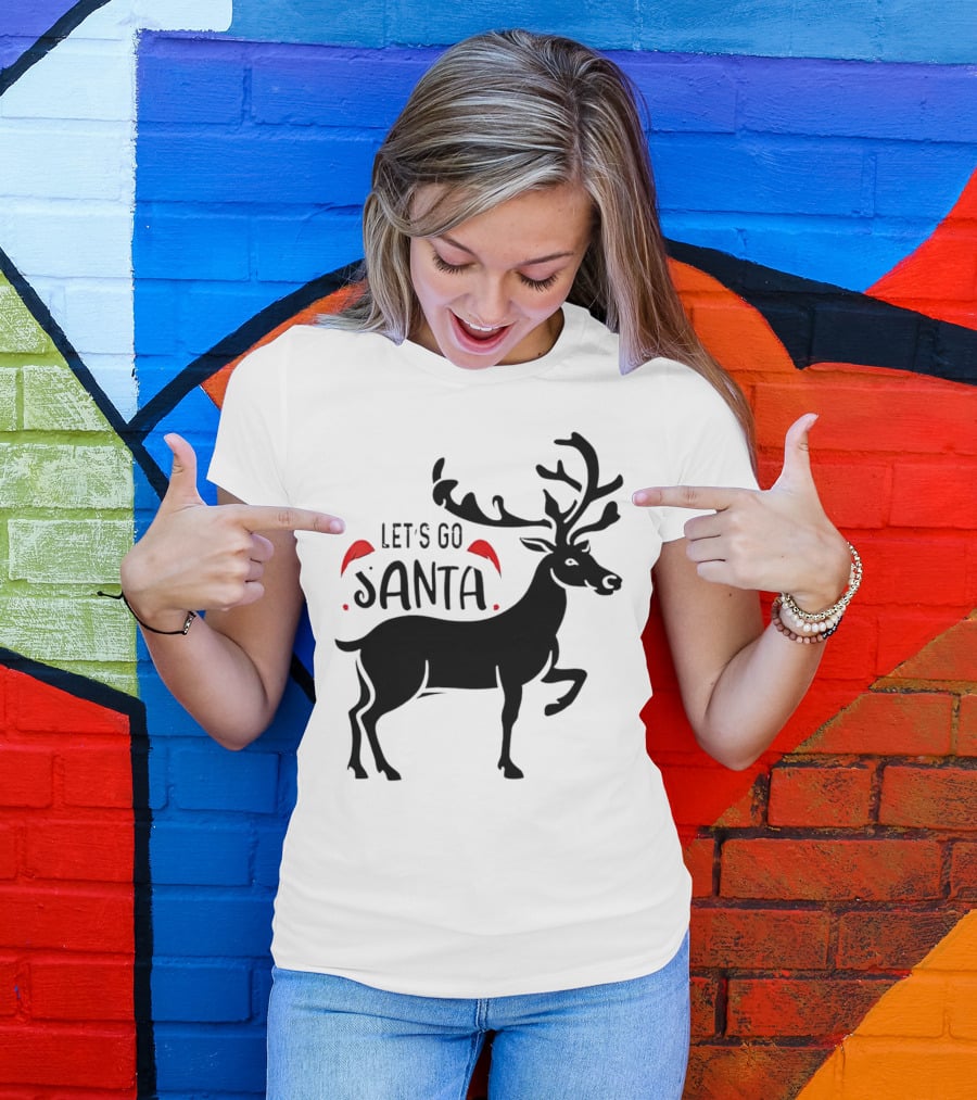 Let's Go Santa Christmas Reindeer T-Shirt
