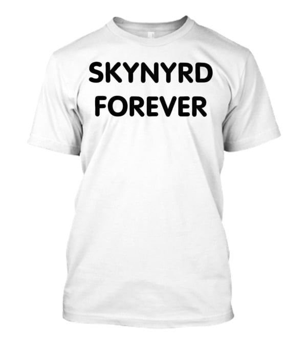 Skynyrd Forever Tribute To Southern Rock Legends T-Shirt