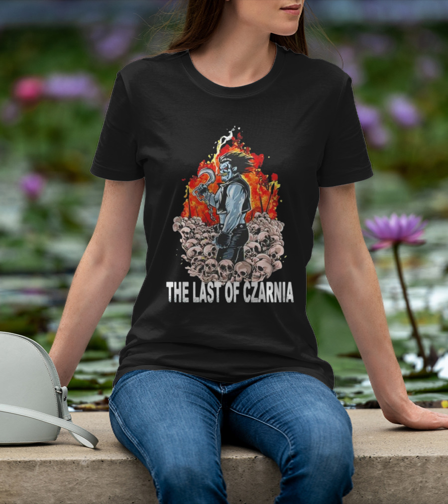 The Last Of Czarnia Lobo Standing Amidst Skulls And Flames T-Shirt