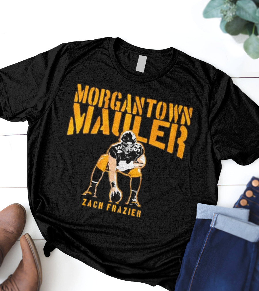 Morgantown Mauler Zach Frazier Steelers Football Player T-Shirt