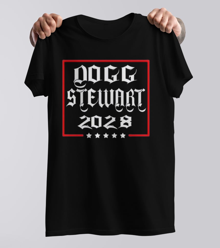 Dogg Stewart 2028 Campaign Theme With Stars And Red Border T-Shirt