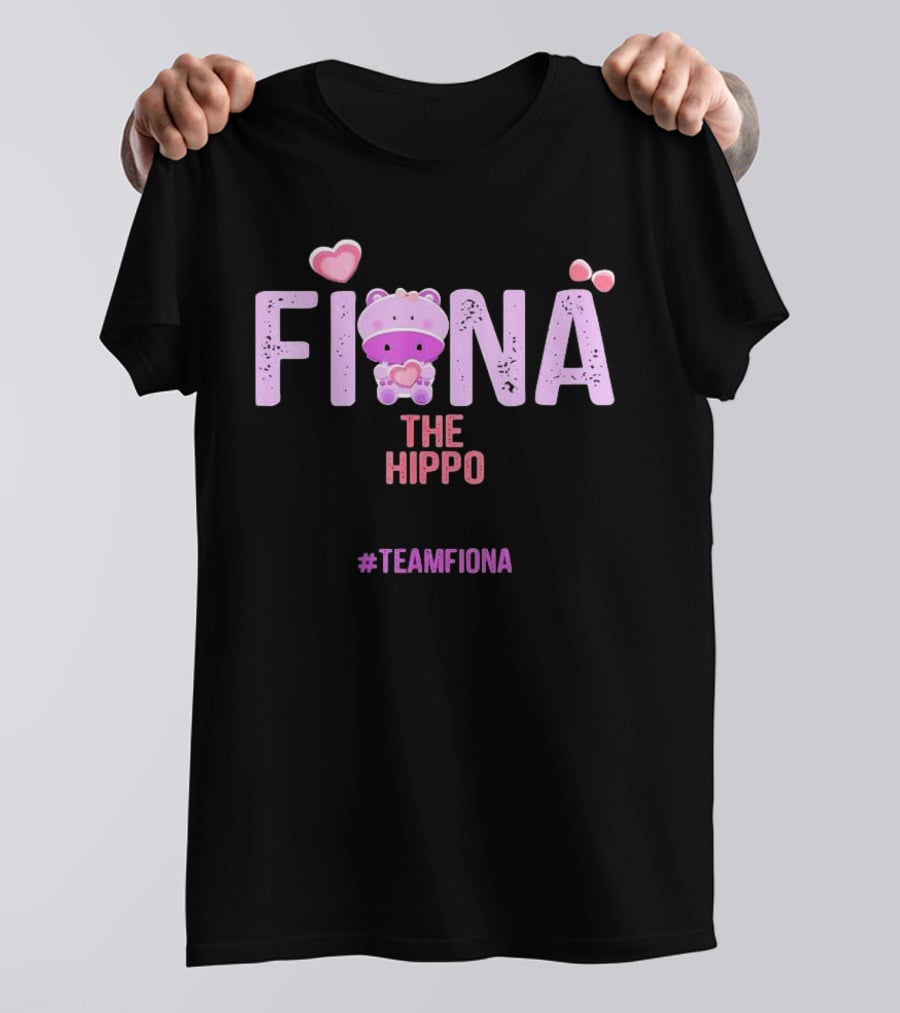 Fiona The Hippo Heart Pink #TeamFiona T-Shirt