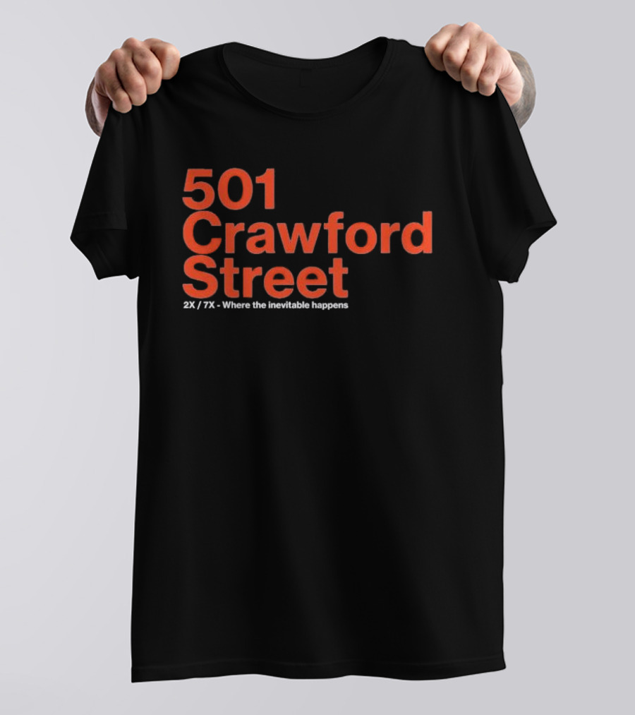 501 Crawford Street 2X 7X Where The Inevitable Happens T-Shirt