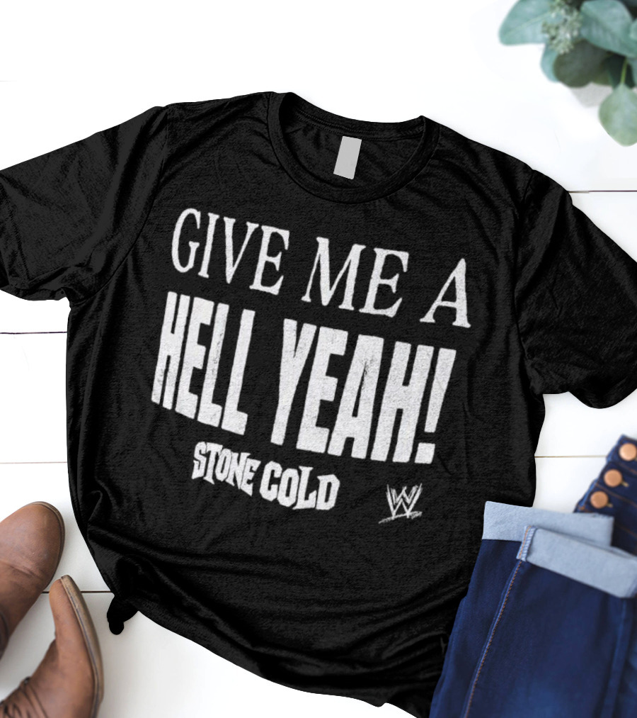 Stone Cold Steve Austin Give Me A Hell Yeah WWE T-Shirt