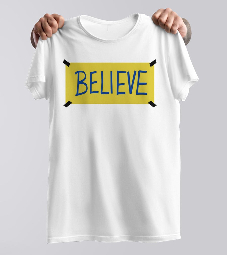Ted Lasso Believe Sign Taped Yellow Background T-Shirt