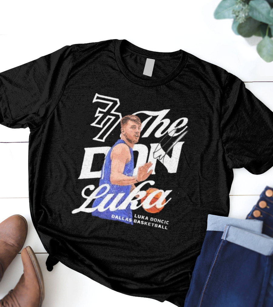 77 The Don Luka Luka Doncic Dallas Mavericks Basketball T-Shirt