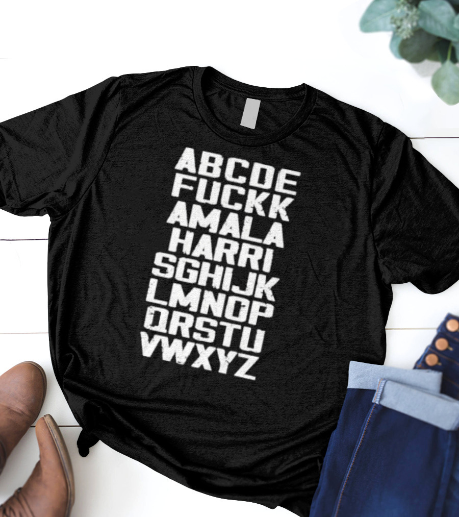 ABCDE FU CKK AMALA HARRI SGHIJ KLMNOP QRSTU VWXYZ T-Shirt