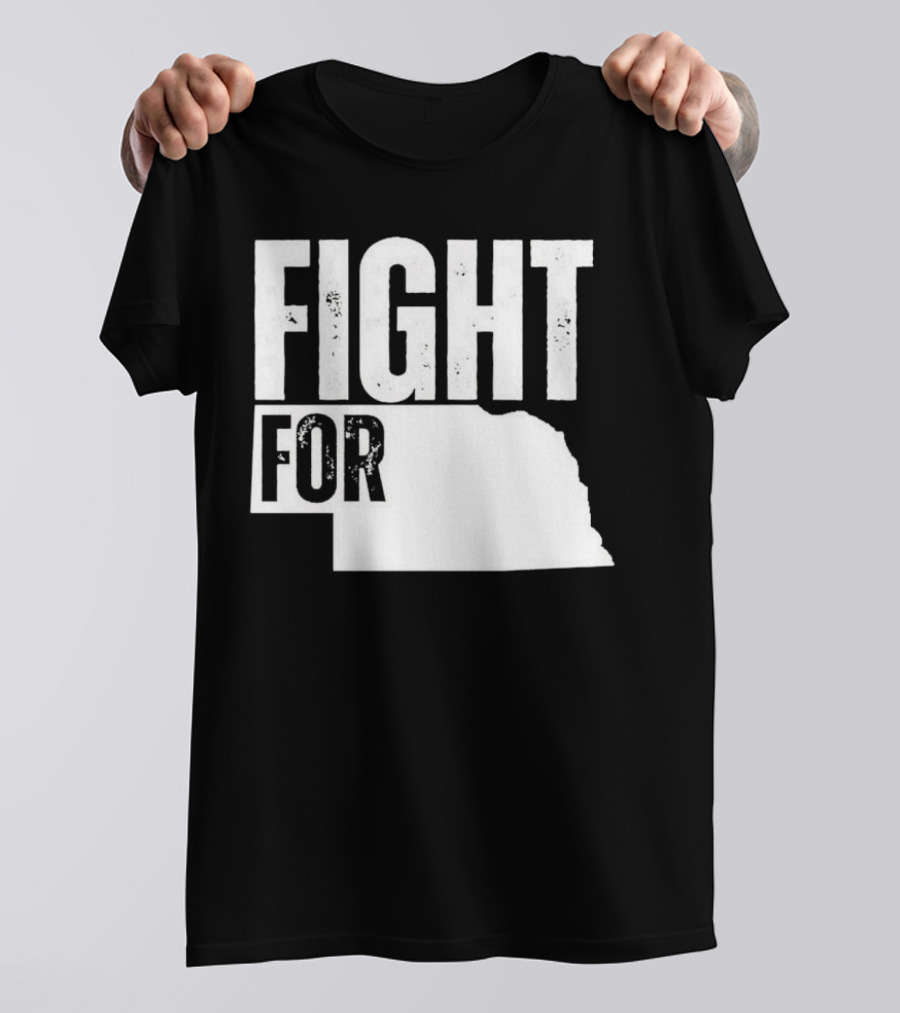 Fight For Nebraska State Passion And Pride T-Shirt