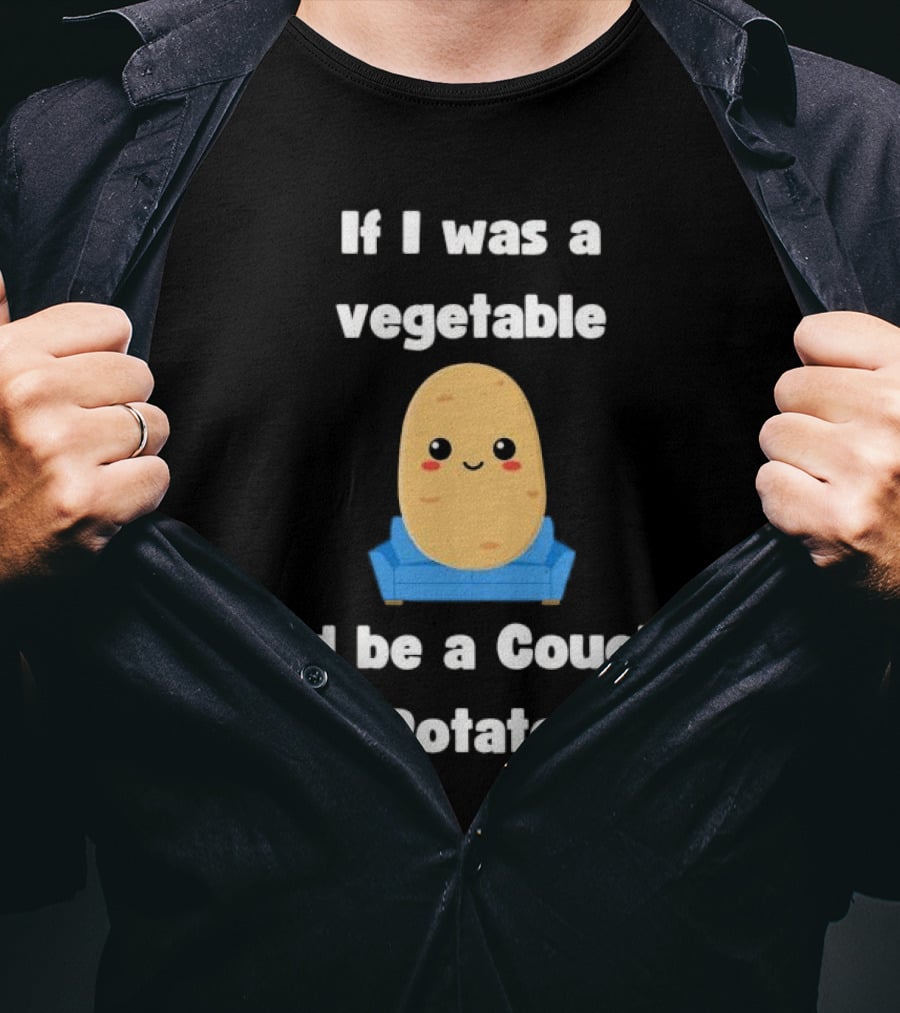 If I Was A Vegetable I'd Be A Couch Potato Cute Cartoon Potato On Couch T-Shirt