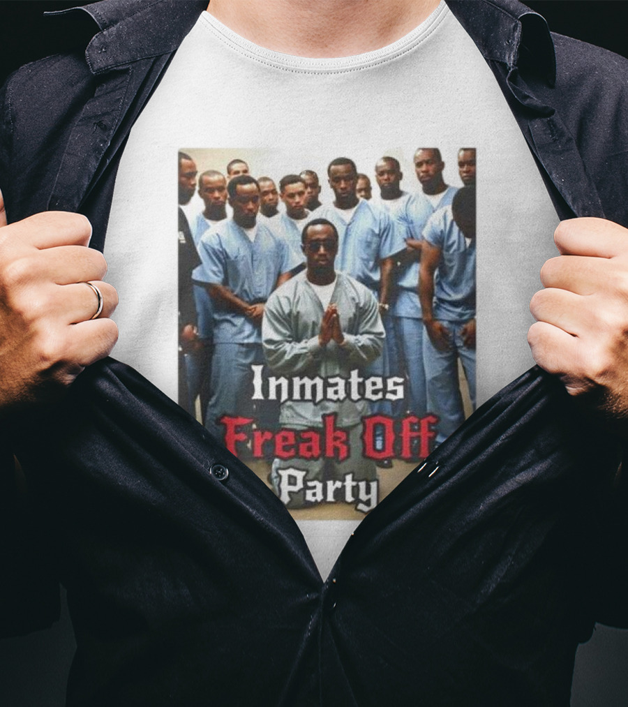 Inmates Freak Off Party Diddy T-Shirt