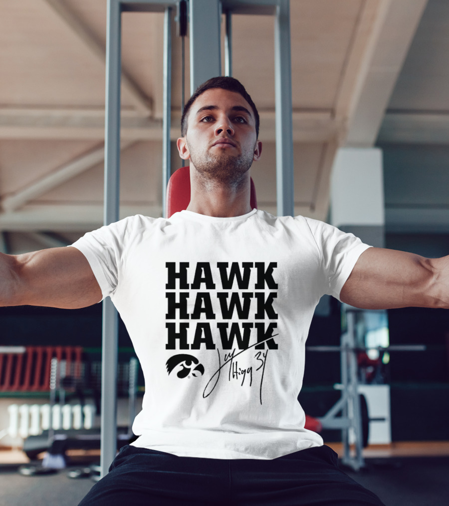 HAWK HAWK HAWK Jay Higgins 34 Iowa Hawkeyes Signature T-Shirt