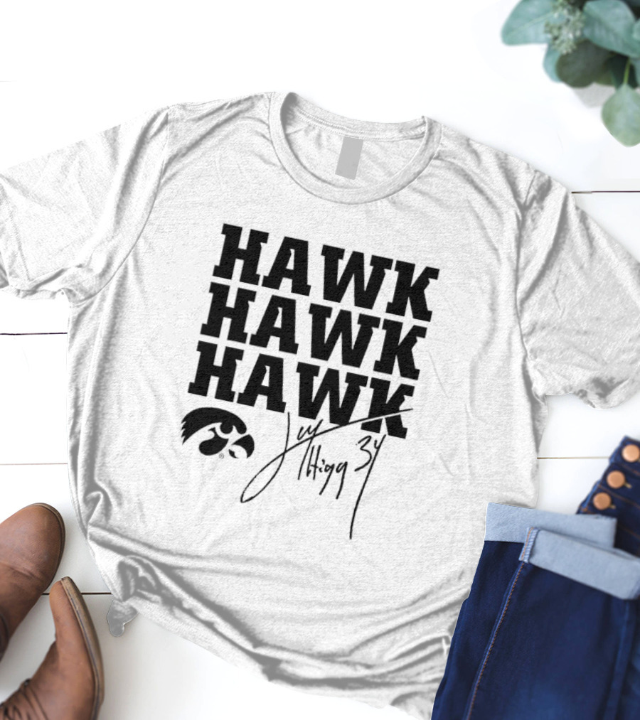 HAWK HAWK HAWK Jay Higgins 34 Iowa Hawkeyes Signature T-Shirt
