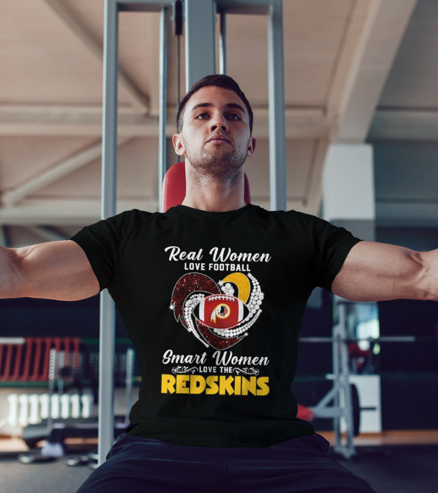 Real Women Love Football Smart Women Love The Redskins Diamond Heart T-Shirt