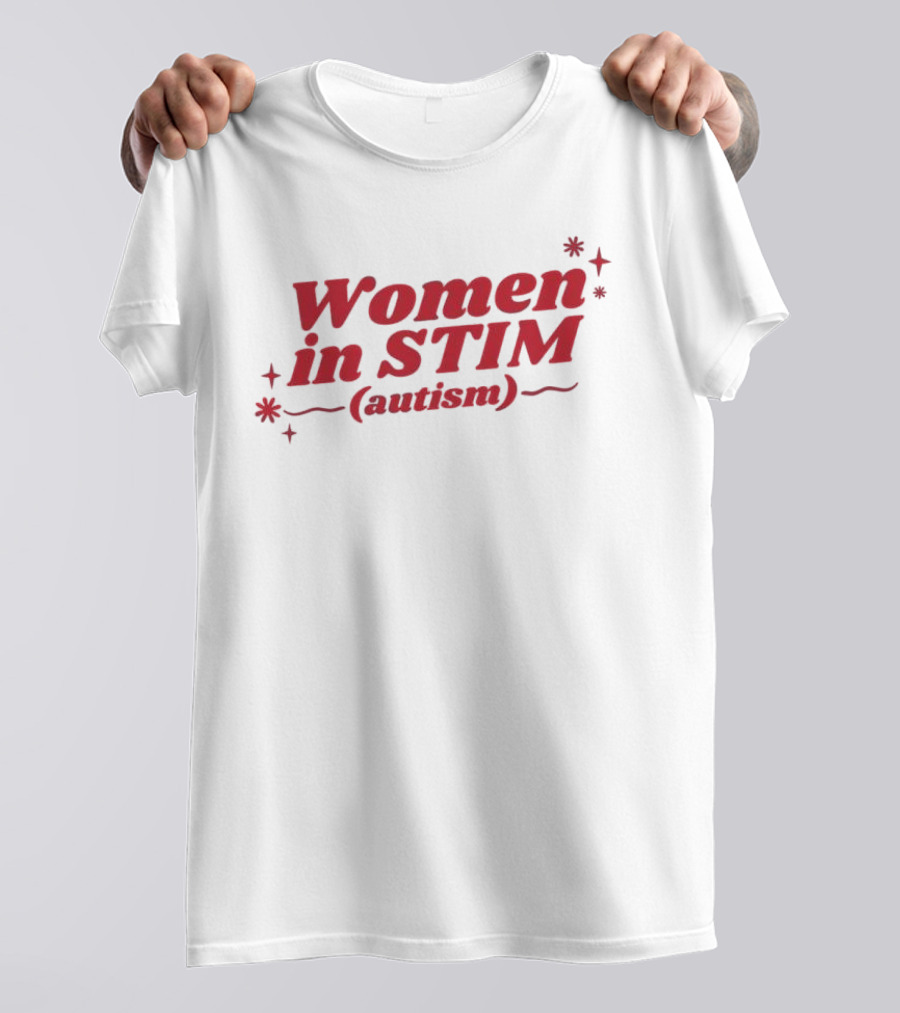 Women In STIM Autism T-Shirt